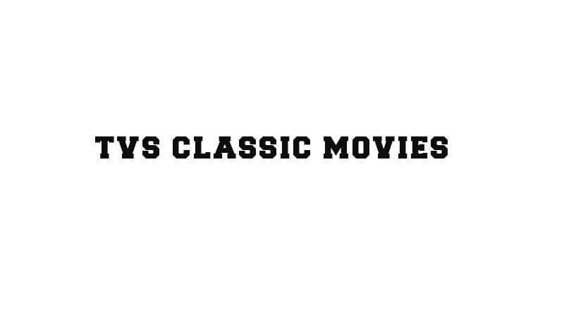 TVS Classic Movies